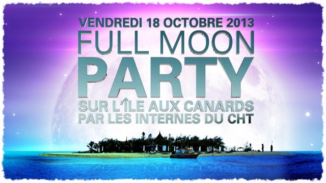 Full Moon Party sur l'Île aux Canards !