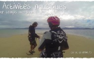 Vidéo - Activités nautiques !